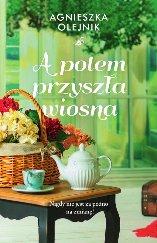 okładka A potem przyszła wiosna ebook | epub, mobi | Agnieszka Olejnik