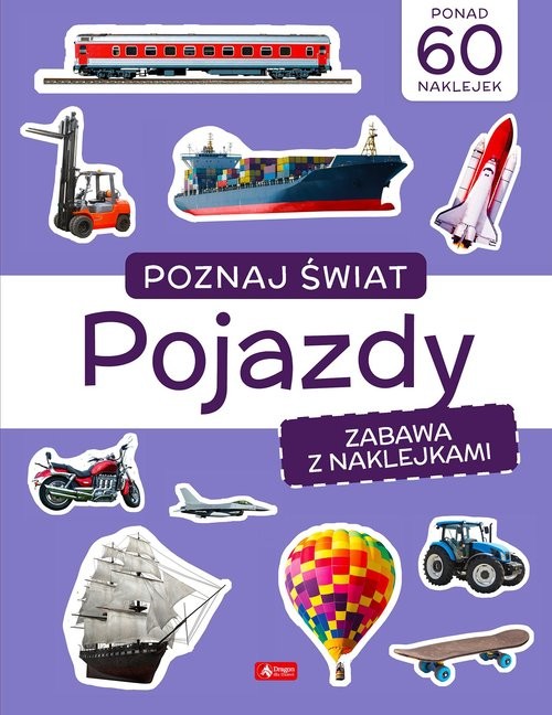 okładka Poznaj świat Zabawa z naklejkami Pojazdy książka