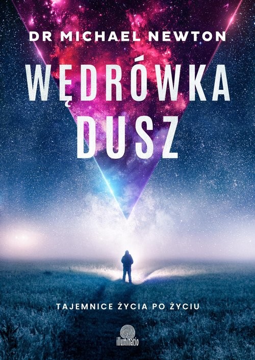 okładka Wędrówka dusz Tajemnice życia po życiu książka | Michael Newton