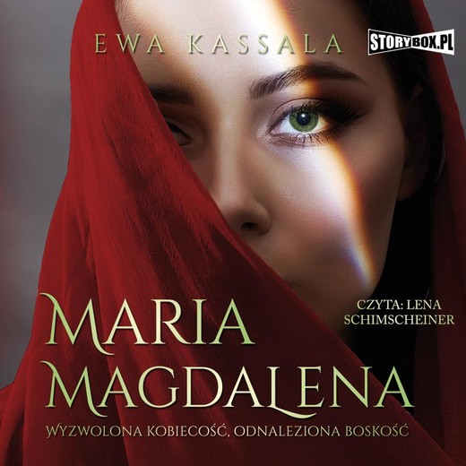 okładka Maria Magdalena. Wyzwolona kobiecość, odnaleziona boskość audiobook | MP3 | Ewa Kassala
