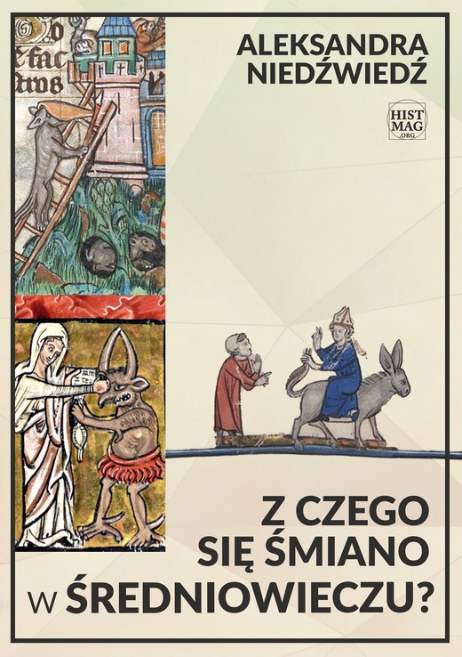 okładka Z czego się śmiano w średniowieczu? ebook | epub, mobi | Aleksandra Niedźwiedź