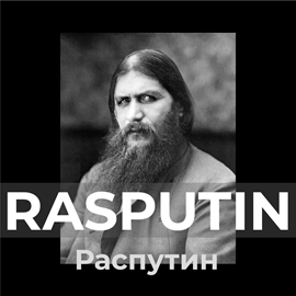 okładka Rasputin. Jego przemożny wpływ na rodzinę carską i losy Rosji audiobook | MP3 | Misicki Tomasz