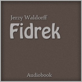 okładka Fidrek audiobook | MP3 | Jerzy Waldorff