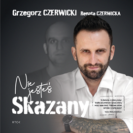 okładka Nie jesteś skazany audiobook | MP3 | Czerwicki Grzegorz