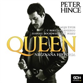okładka Queen. Nieznana historia audiobook | MP3 | Peter Hince
