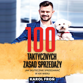 okładka 100 taktycznych zasad sprzedaży audiobook | MP3 | Karol Froń