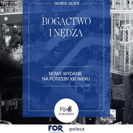 okładka Bogactwo i nędza audiobook | MP3 | George Gilder