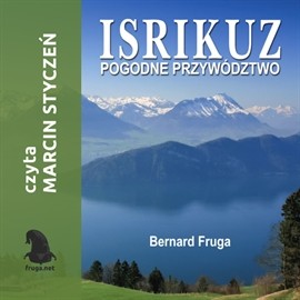 okładka ISRIKUZ Pogodne przywództwo audiobook | MP3 | Fruga Bernard