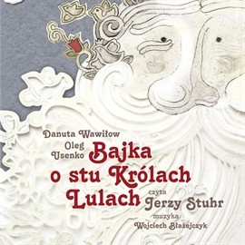 okładka Bajka o stu królach Lulach audiobook | MP3 | Wawiłow Danuta