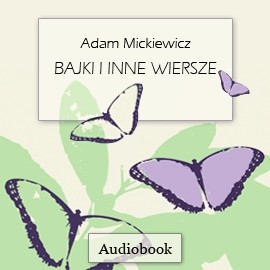 okładka Bajki i inne wiersze audiobook | MP3 | Adam Mickiewicz