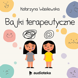 okładka Bajki terapeutyczne audiobook | MP3 | Wasilewska Katarzyna