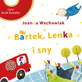 okładka Bartek, Lenka i sny audiobook | MP3 | Joanna Wachowiak
