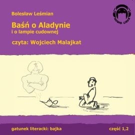 okładka Baśń o Aladynie i o lampie cudownej audiobook | MP3 | Bolesław Leśmian