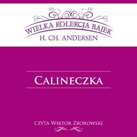 okładka Calineczka audiobook | MP3 | Hans Christian Andersen