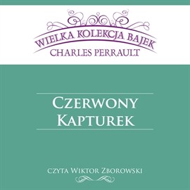 okładka Czerwony Kapturek audiobook | MP3 | Charles Perrault