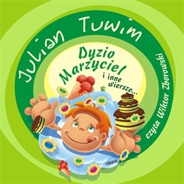 okładka Dyzio Marzyciel i inne wiersze... audiobook | MP3 | Julian Tuwim