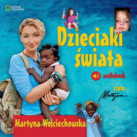 okładka Dzieciaki świata audiobook | MP3 | Martyna Wojciechowska