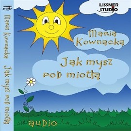 okładka Jak mysz pod miotłą audiobook | MP3 | Maria Kownacka