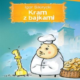 okładka Kram z bajkami audiobook | MP3 | Igor Sikirycki