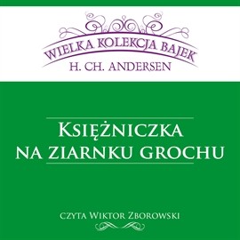 okładka Księżniczka na ziarnku grochu audiobook | MP3 | Hans Christian Andersen