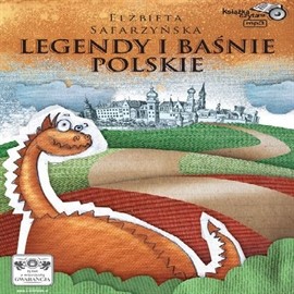 okładka Legendy i baśnie polskie audiobook | MP3 | Elżbieta Safarzyńska
