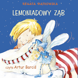 okładka Lemoniadowy ząb audiobook | MP3 | Renata Piątkowska