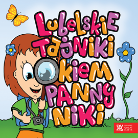 okładka Lubelskie tajniki okiem Panny Niki audiobook | MP3 | Urszula Lewartowicz