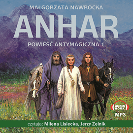 okładka Anhar. Powieść antymagiczna 1 audiobook | MP3 | Małgorzata Nawrocka
