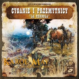 okładka Cyganie i przemytnicy. La Pendola audiobook | MP3 | Karol May