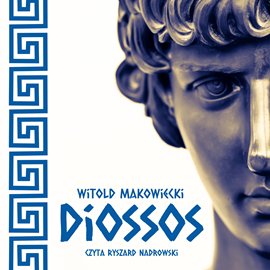 okładka Diossos audiobook | MP3 | Makowiecki Witold