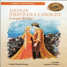 okładka Dzieje Tristana i Izoldy audiobook | MP3 | Joseph Bedier