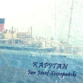 okładka Kapitan audiobook | MP3 | Jan Józef Szczepański