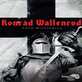 okładka Konrad Wallenrod audiobook | MP3 | Adam Mickiewicz