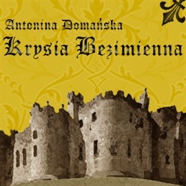 okładka Krysia bezimienna audiobook | MP3 | Antonina Domańska