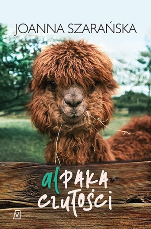 okładka Alpaka czułości książka | Joanna Szarańska