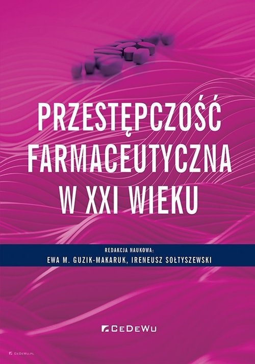 okładka Przestępczość farmaceutyczna w XXI wieku książka