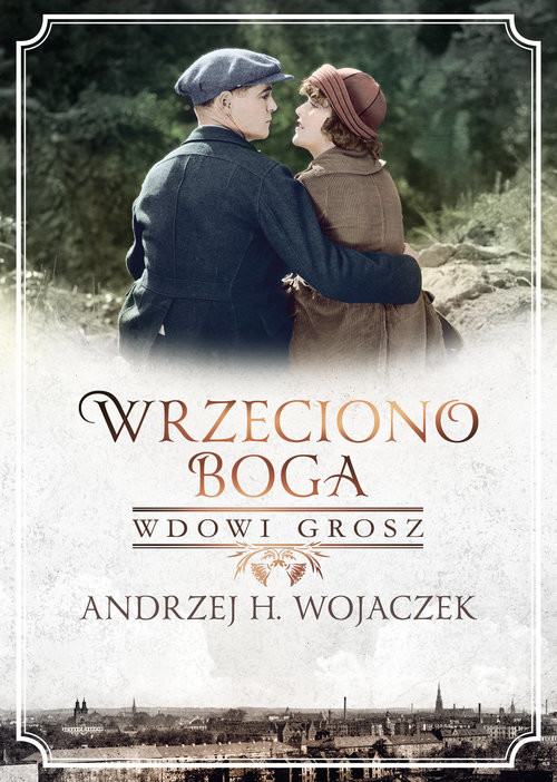okładka Wrzeciono Boga Wdowi grosz książka | Andrzej H. Wojaczek