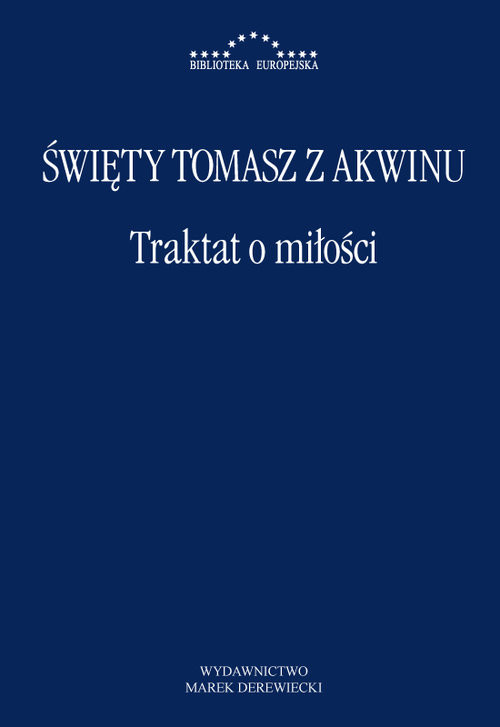 okładka Traktat o miłości książka | Święty TomaszzAkwinu