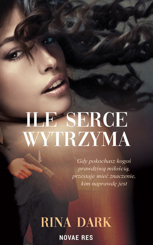 okładka Ile serce wytrzyma książka | Rina Dark