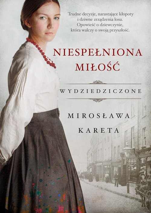okładka Niespełniona miłość książka | Mirosława Kareta