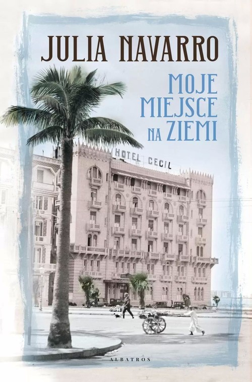 okładka Moje miejsce na ziemi książka | Julia Navarro