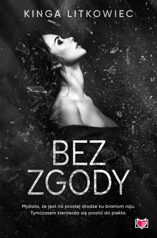okładka Bez zgody książka | Kinga Litkowiec