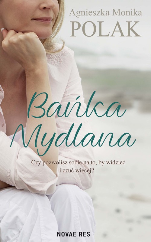 okładka Bańka mydlana ebook | epub, mobi | Agnieszka Monika Polak