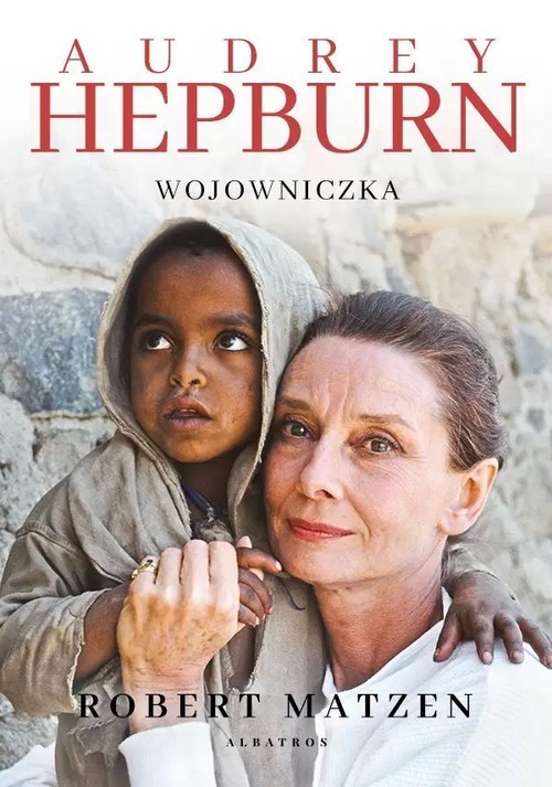 okładka Audrey Hepburn Wojowniczka książka | Robert Matzen