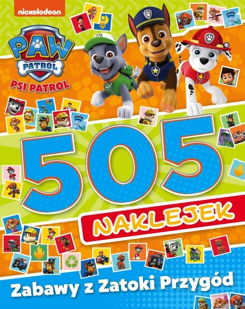 okładka Psi Patrol 505 naklejek Zabawy z Zatoki Przygód książka