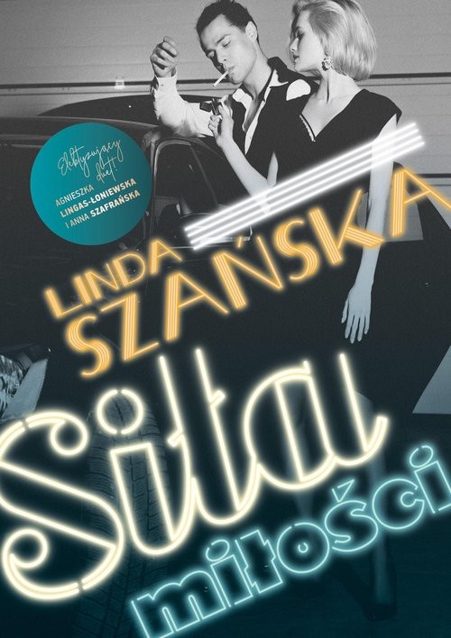 okładka Siła miłości książka | Agnieszka Lingas-Łoniewska, Anna Szafrańska, Linda Szańska