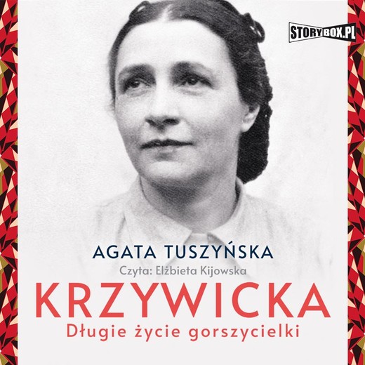 okładka Krzywicka. Długie życie gorszycielki audiobook | MP3 | Agata Tuszyńska