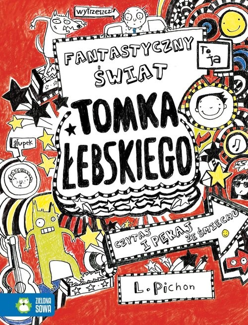 okładka Tomek Łebski Tom 1 Fantastyczny świat Tomka Łebskiego książka | Pichon Liz