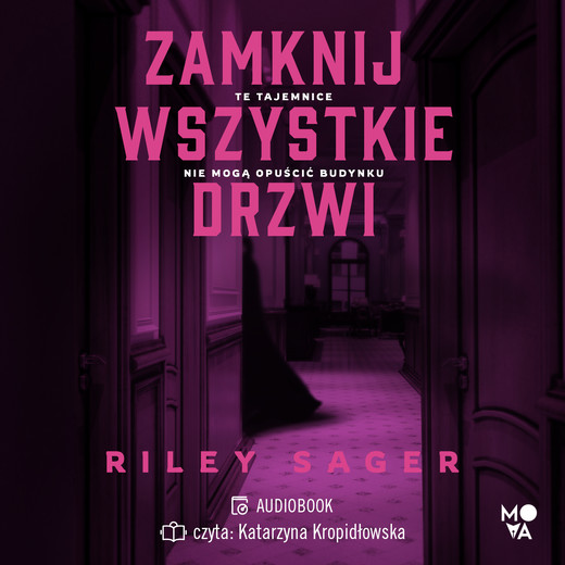 okładka Zamknij wszystkie drzwi audiobook | MP3 | Riley Sager