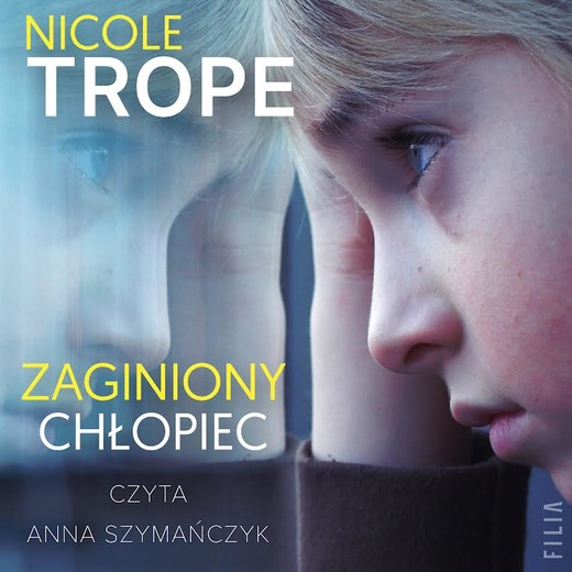 okładka Zaginiony chłopiec audiobook | MP3 | Nicole Trope